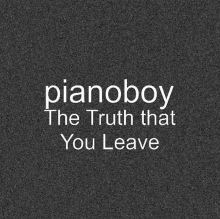 The truth that you leave | FLAC无损钢琴纯音乐单曲[39M]